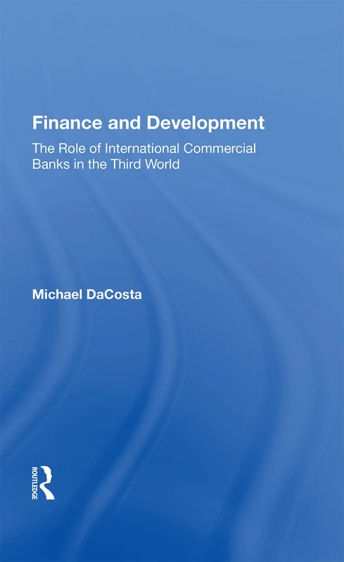 Finance and Development - Routledge - International Banking