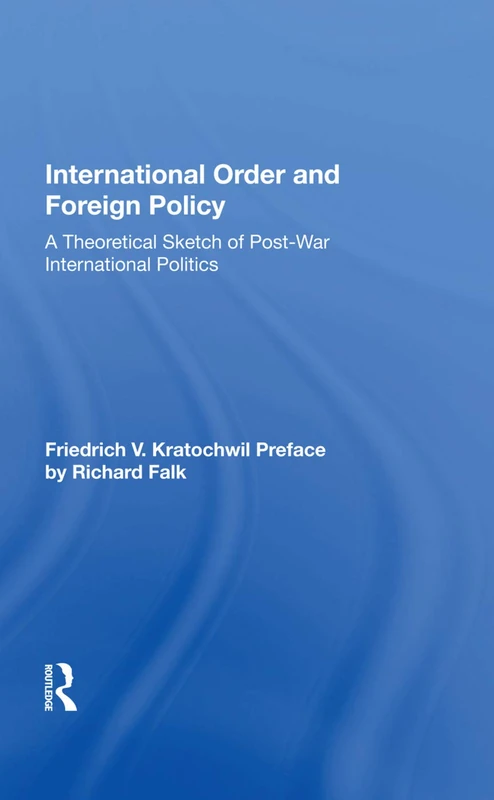 Routledge - International Order And Foreign Policy Book