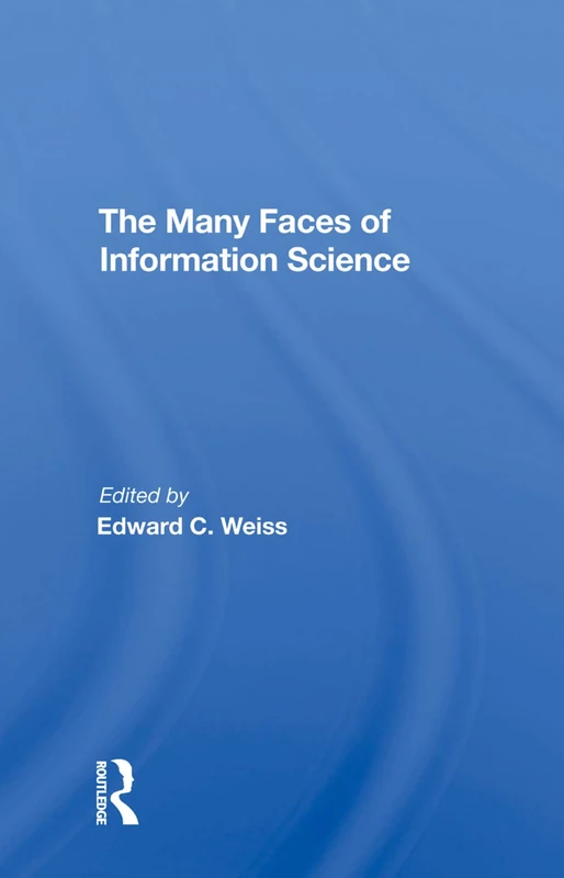 Routledge Many Faces of Information Science - Academic Book - Image 1