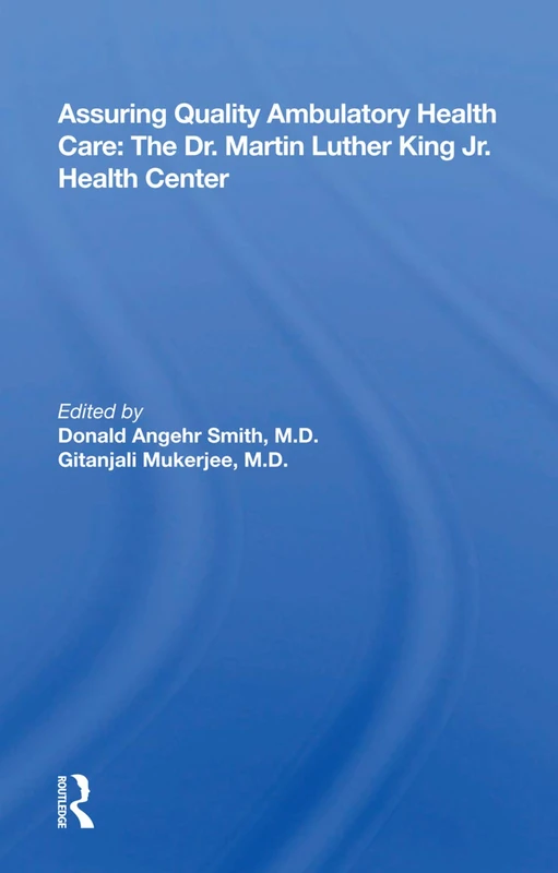 Routledge - Assuring Quality Ambulatory Health Care Book - Image 1