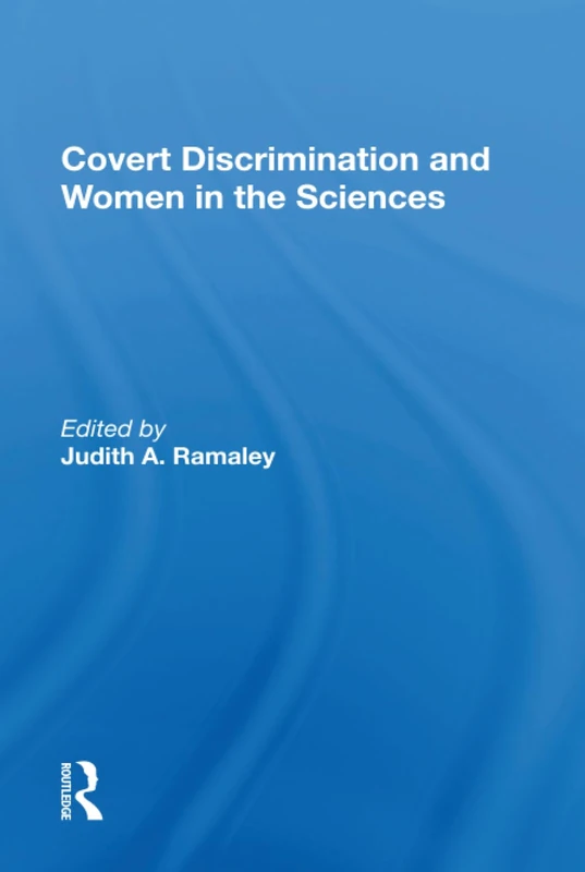 Routledge - Covert Discrimination And Women In The Sciences - Image 1
