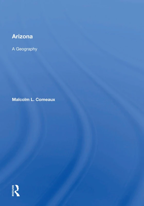CRC Press Arizona: A Geography - Systematic Study Book - Image 1