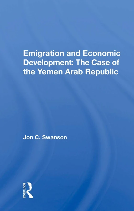 Emigration And Economic Development: The Case Of The Yemen Arab Republic - Image 1
