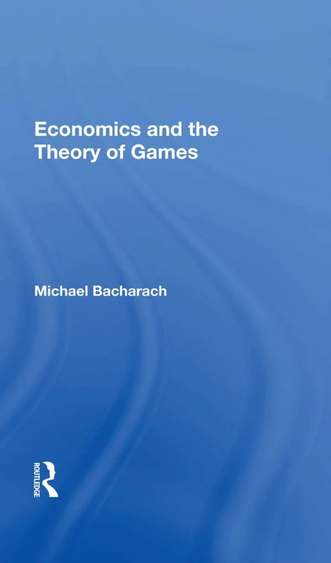 CRC Press Economics and the Theory of Games Textbook