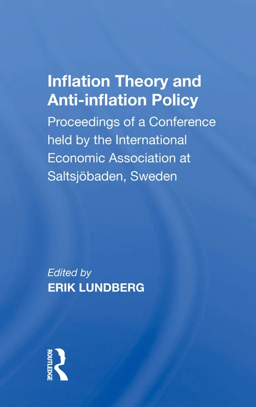 Inflation Theory-anti-in: Proceedings of a Conference held by the International Economic Association at Saltsjöbaden, Sweden - Image 1