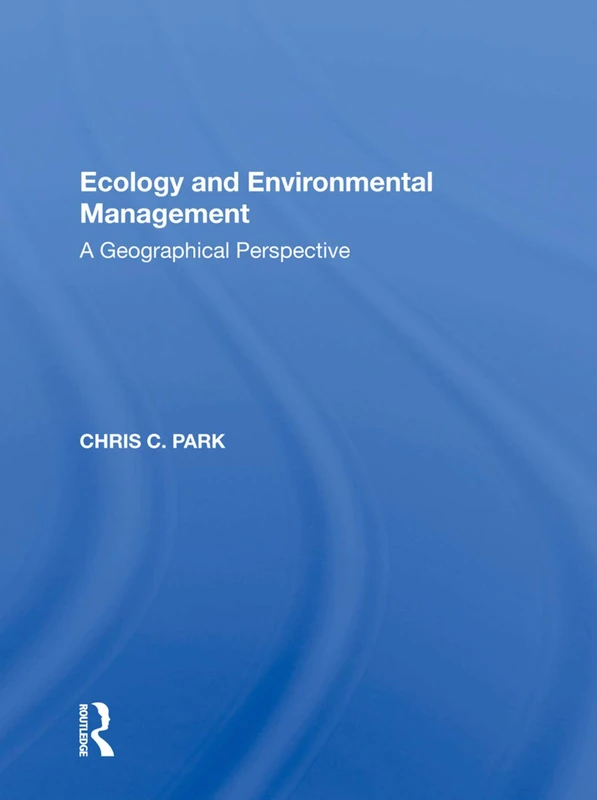 Ecology & Environ Mgmt: A Geographical Perspective