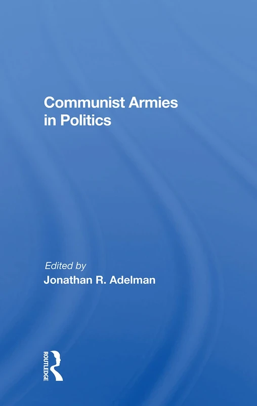 Communist Armies In Politics