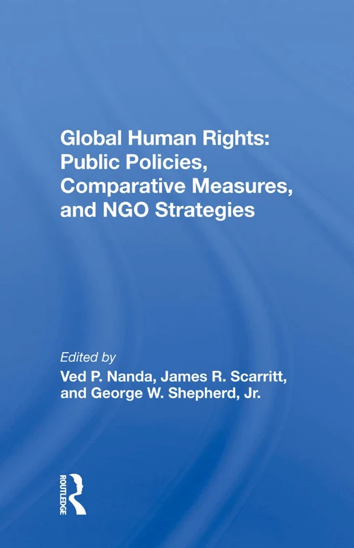 Routledge Global Human Rights - Public Policy and NGO Strategies