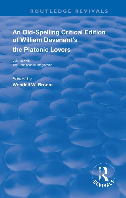 William Davenant’s The Platonic Lovers (Routledge Revivals) - Image 1