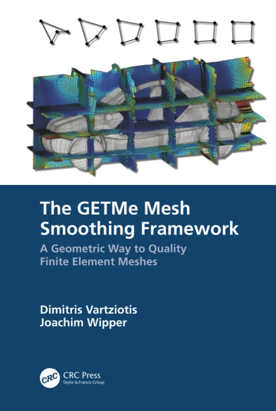 The GETMe Mesh Smoothing Framework: A Geometric Way to Quality Finite Element Meshes