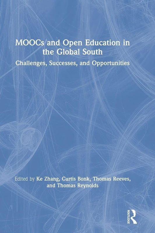 MOOCs and Open Education in the Global South: Challenges, Successes, and Opportunities