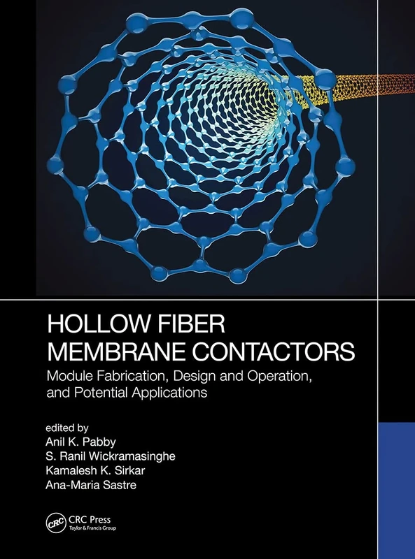 Hollow Fiber Membrane Contactors: Module Fabrication, Design and Operation, and Potential Applications