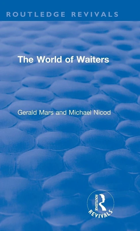 The World of Waiters (Routledge Revivals) - Image 1