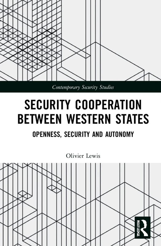 Routledge Security Cooperation between Western States Book