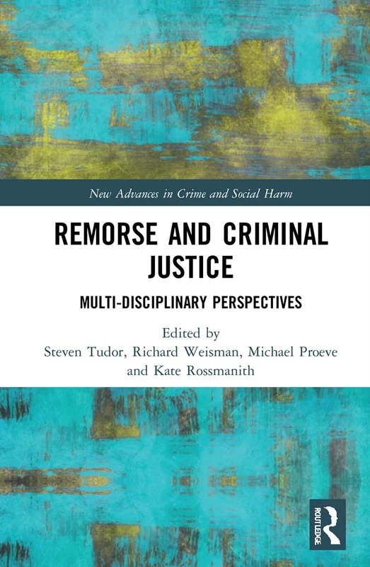 Routledge Remorse and Criminal Justice - Academic Collection