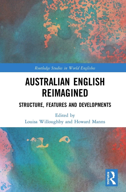 Routledge Australian English Reimagined - Language Study Book
