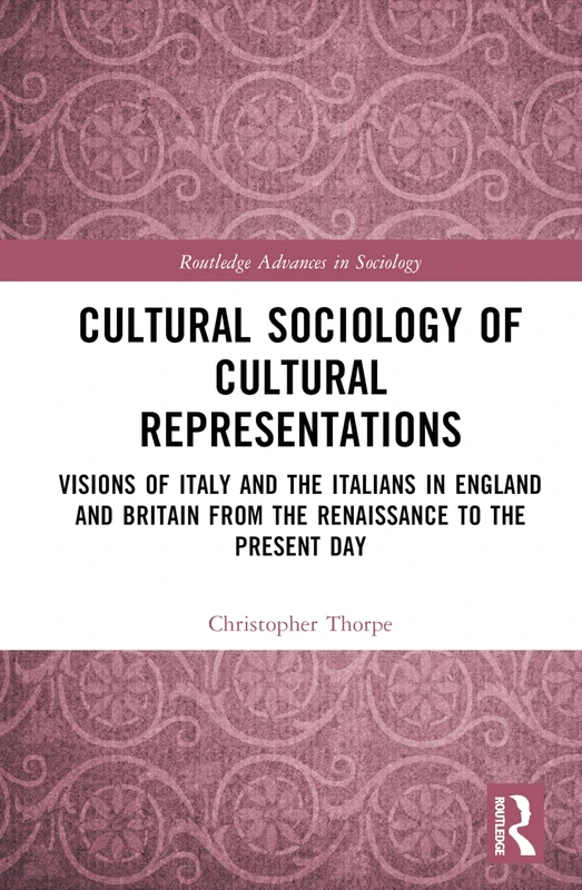Routledge Cultural Sociology of Cultural Representations Book - Image 1