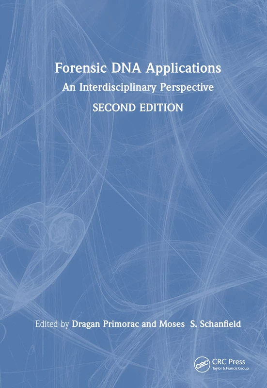 CRC Press - Forensic DNA Applications: An Interdisciplinary Perspective