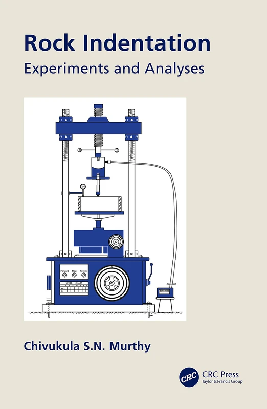 CRC Press - Rock Indentation: Experiments and Analyses Book - Image 1
