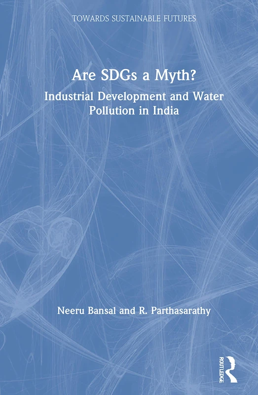 Routledge - Are SDGs a Myth? Industrial Development India
