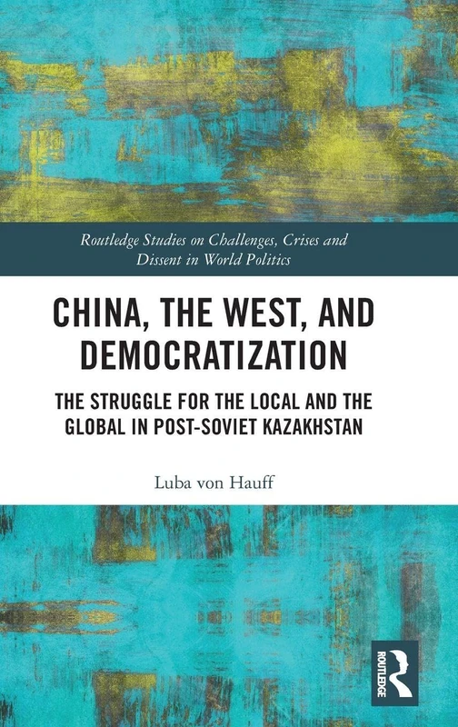 Routledge: China, the West, and Democratization Book - Image 1