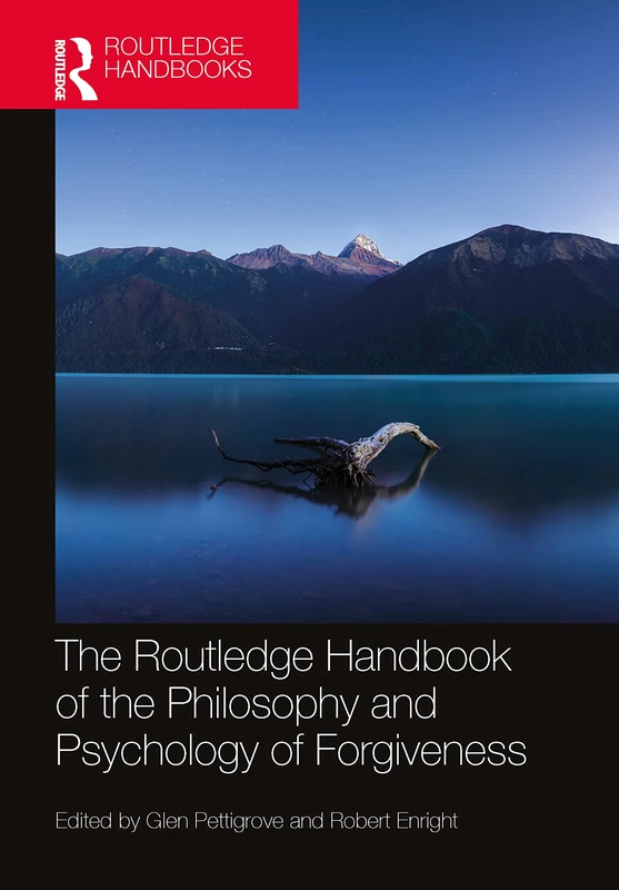 The Routledge Handbook of the Philosophy and Psychology of Forgiveness - Image 1