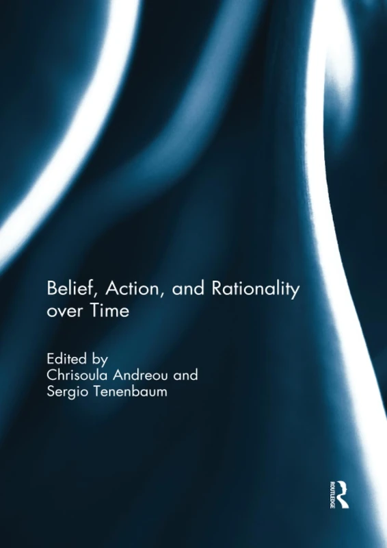 Belief, Action, and Rationality over Time