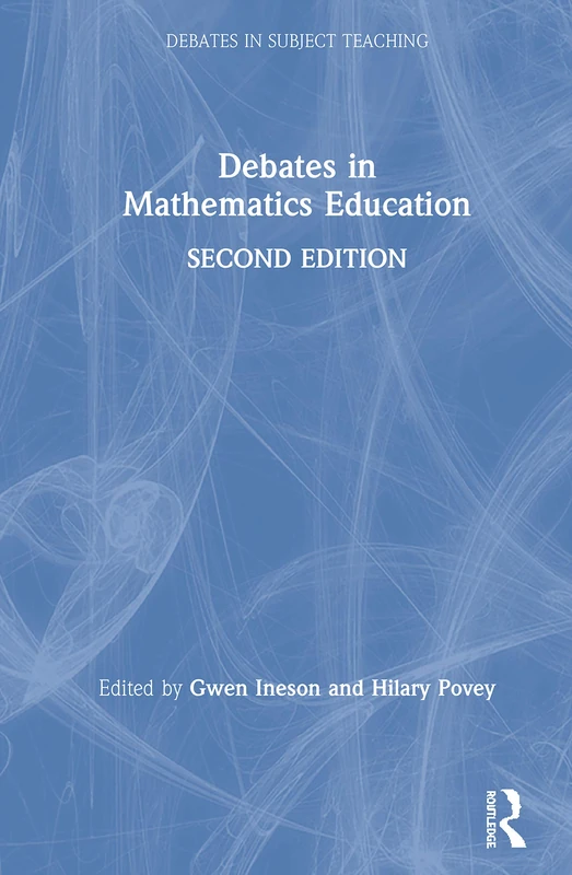 Routledge Debates in Mathematics Education - 2nd Edition