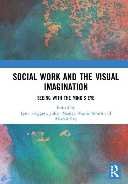 Routledge - Social Work and the Visual Imagination Book