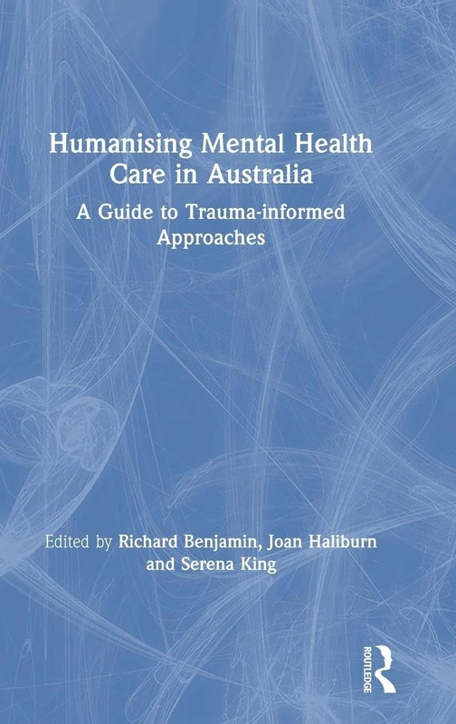 Routledge - Humanising Mental Health Care in Australia Guide