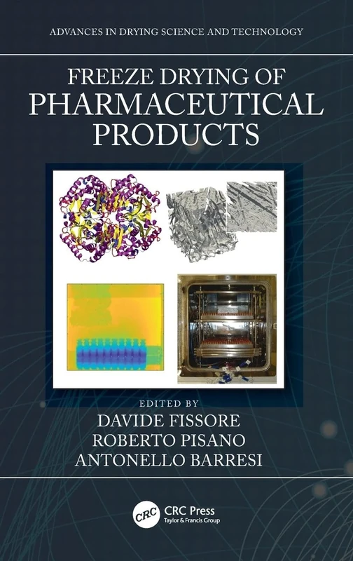 Freeze Drying of Pharmaceutical Products (Advances in Drying Science and Technology)