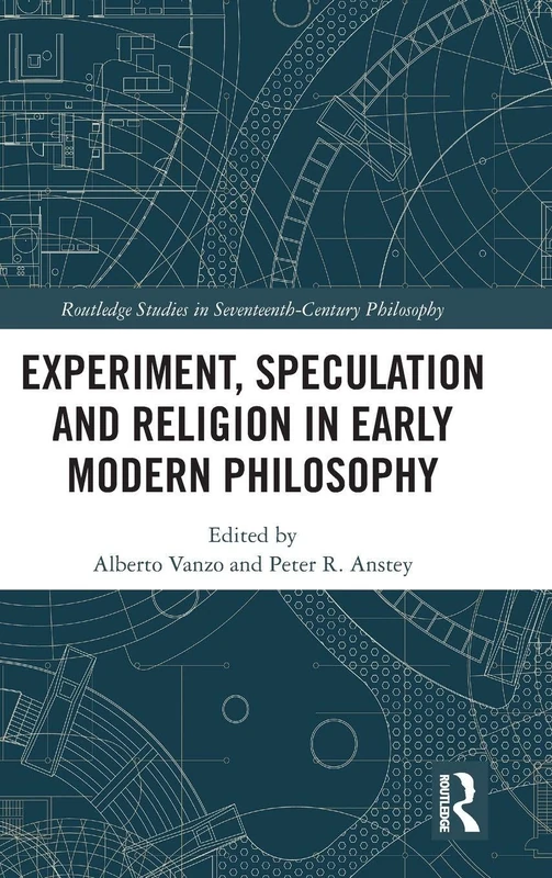 Routledge - Experiment, Speculation and Religion in Philosophy