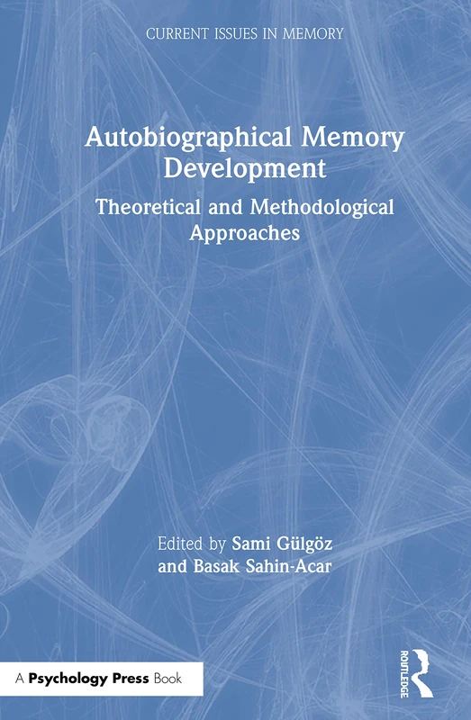 Routledge Autobiographical Memory Development - Psychology Book