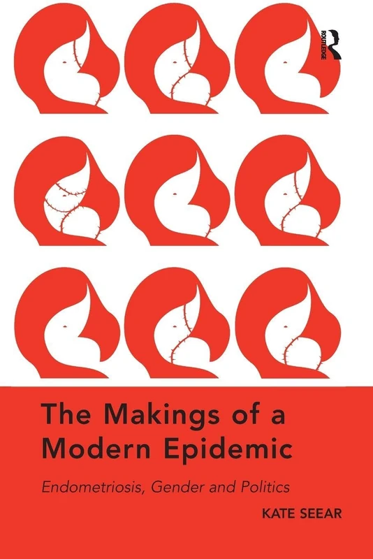 The Makings of a Modern Epidemic: Endometriosis, Gender and Politics - Image 1