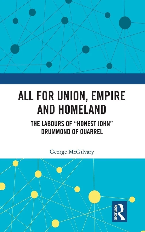 Routledge - All for Union, Empire and Homeland History Book