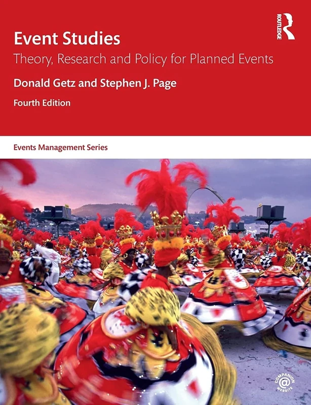 Event Studies: Theory, Research and Policy for Planned Events (Events Management)
