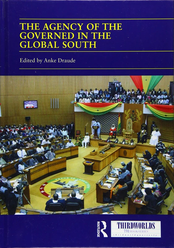 Routledge - The Agency of the Governed in the Global South