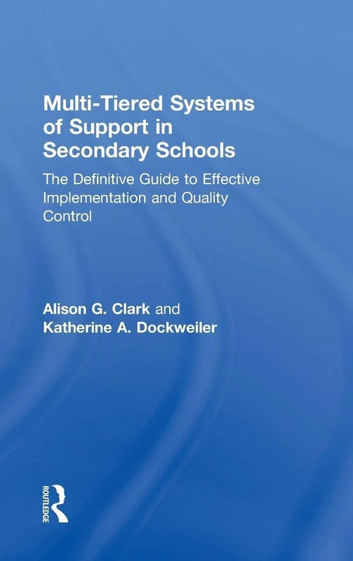 Routledge Multi-Tiered Systems of Support in Secondary Schools