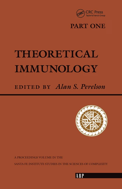 CRC Press Theoretical Immunology - Santa Fe Institute Studies