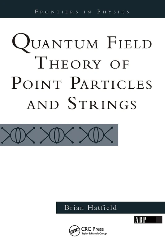 CRC Press Quantum Field Theory Of Point Particles And Strings