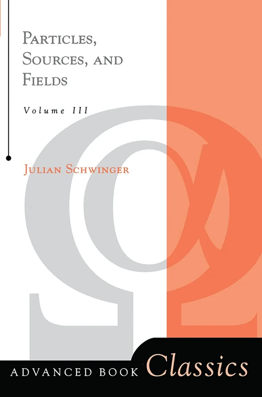 CRC Press - Particles, Sources, And Fields, Volume 3