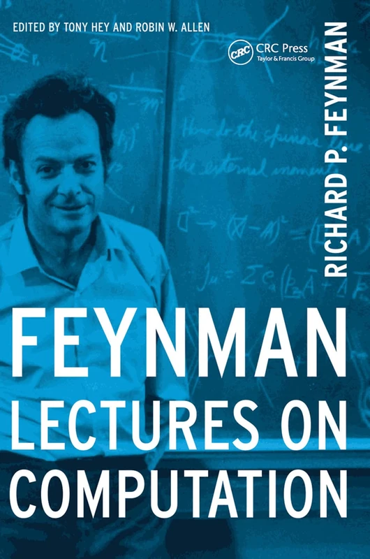 CRC Press Feynman Lectures On Computation - Frontiers in Physics