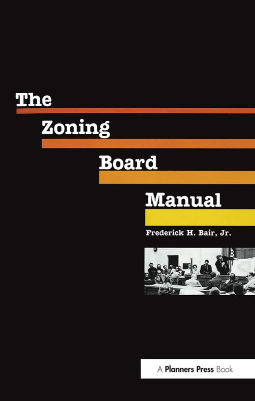 Routledge Zoning Board Manual - Frederick Bair, Jr