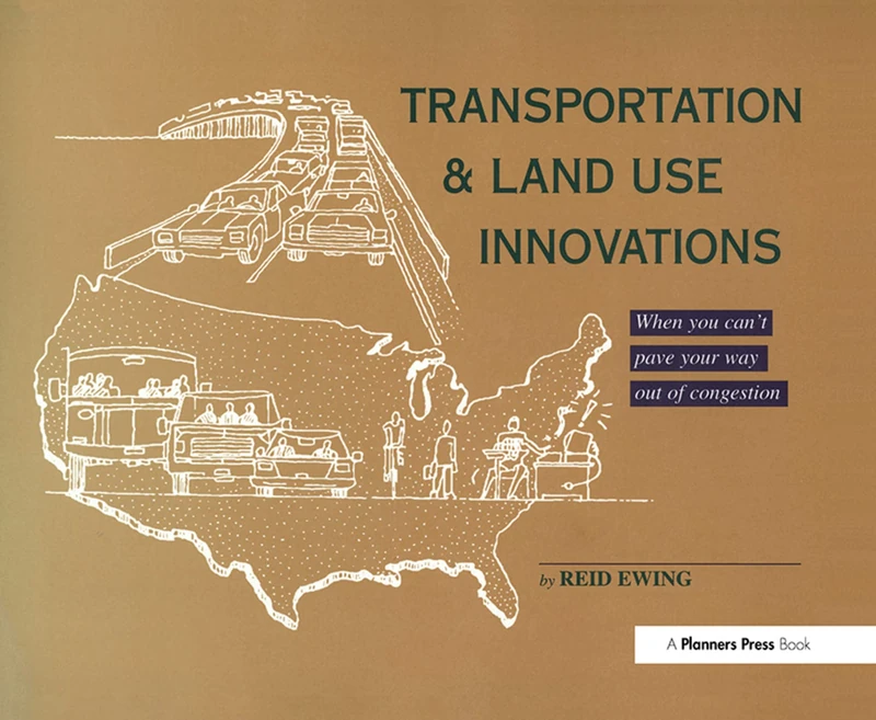 Routledge Transportation & Land Use Innovations Book