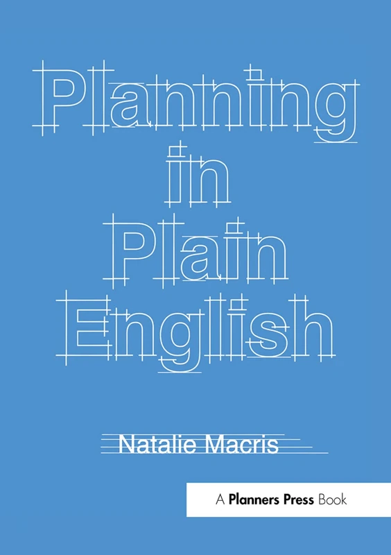 Routledge Planning in Plain English: Writing Tips for Planners