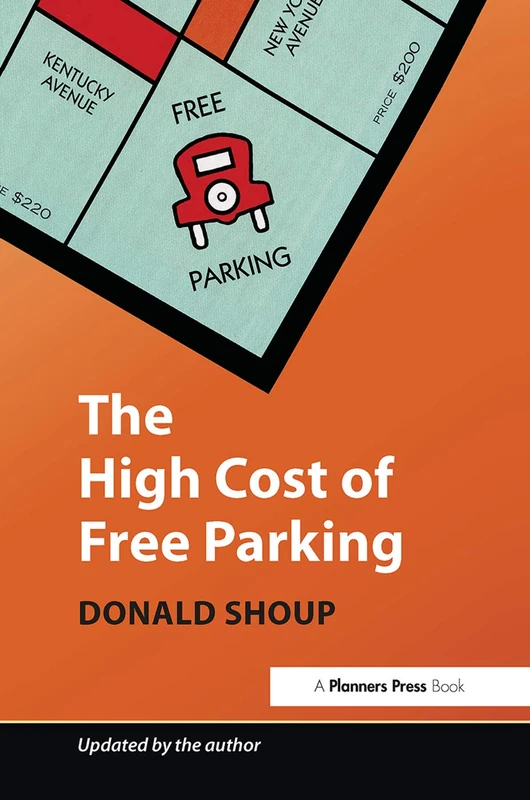 The High Cost of Free Parking: Updated Edition - Image 1