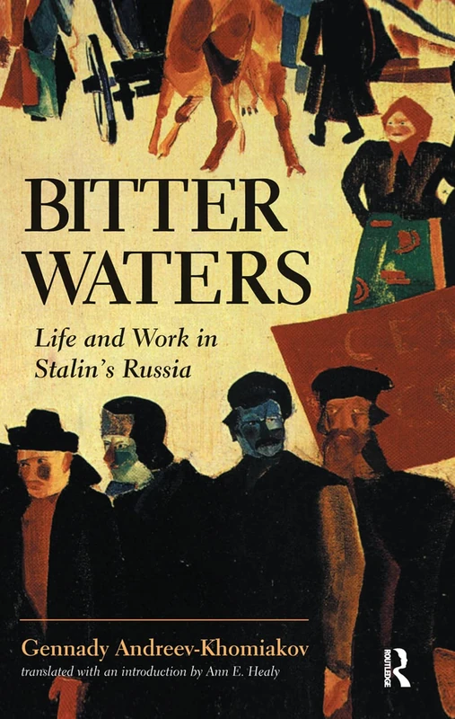 Bitter Waters: Life And Work In Stalin's Russia - Image 1