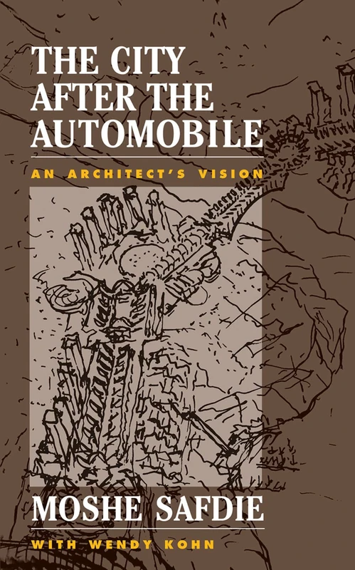 The City After The Automobile: An Architect's Vision - Image 1