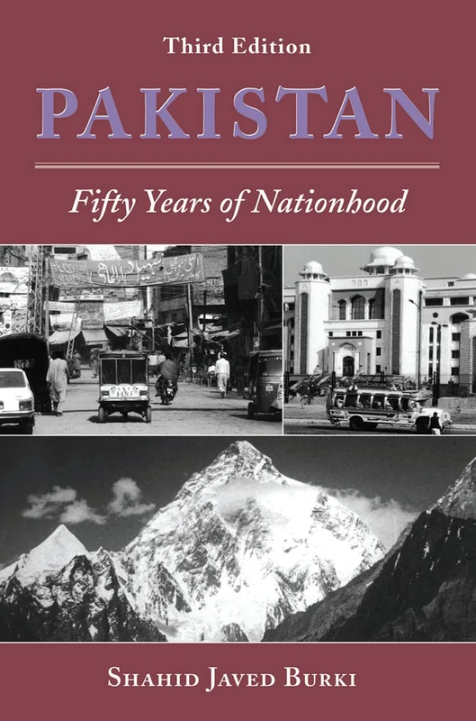 Pakistan: Fifty Years Of Nationhood, Third Edition (Nations of the Modern World: Asia) - Image 1