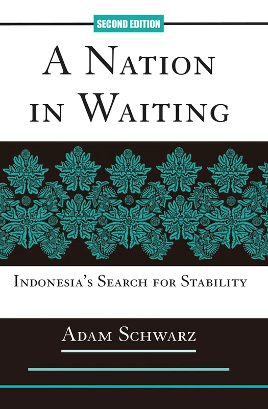Routledge - A Nation In Waiting: Indonesia's Search For Stability